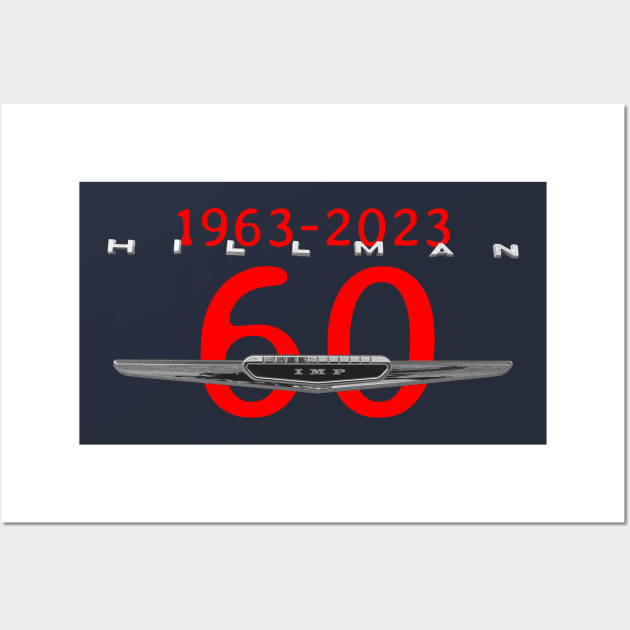 Hillman Imp 1960s classic car badges 60th anniversary special edition Wall Art by soitwouldseem